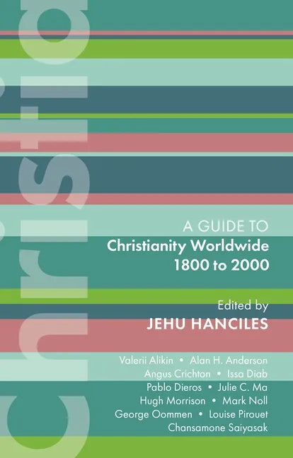 Isg 47: Christianity Worldwide 1800 to 2000 - Paperback