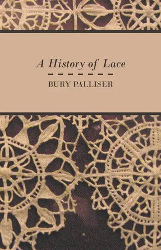 A History of Lace - Paperback
