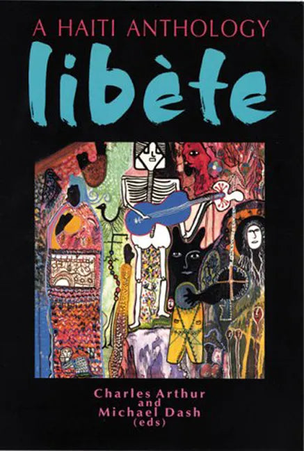 Libete: A Haiti Anthology - Paperback