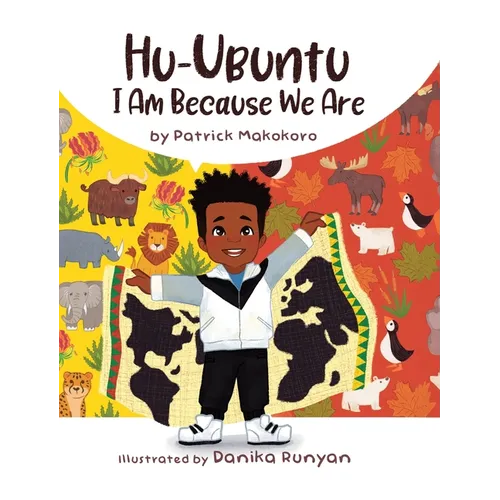 Hu-Ubuntu: I Am Because We Are - Hardcover