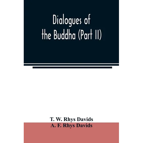 Dialogues of the Buddha (Part II) - Paperback