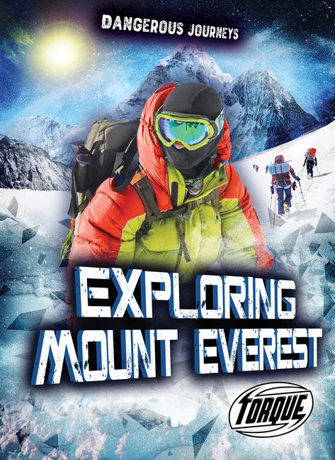 Exploring Mount Everest - Paperback