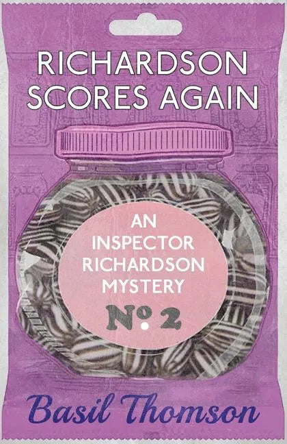 Richardson Scores Again: An Inspector Richardson Mystery - Paperback