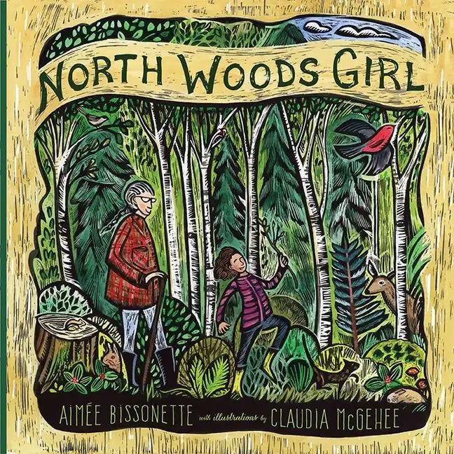 North Woods Girl - Hardcover