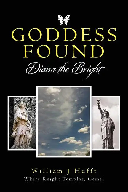 Goddess Found: Diana the Bright - Paperback