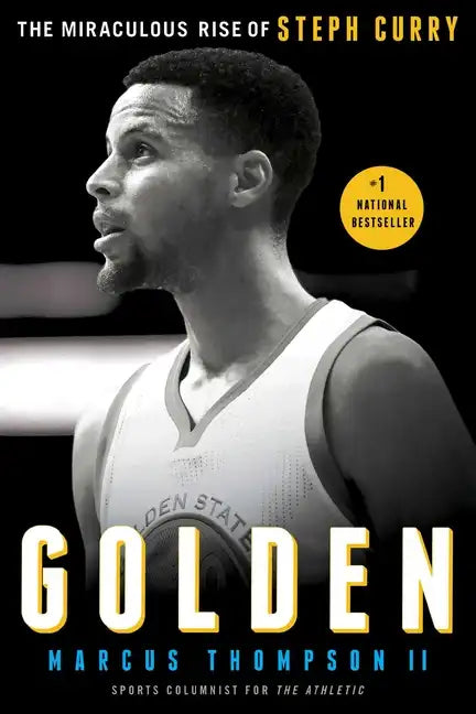 Golden: The Miraculous Rise of Steph Curry - Paperback