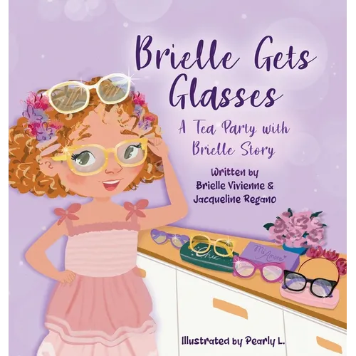 Brielle Gets Glasses - Hardcover
