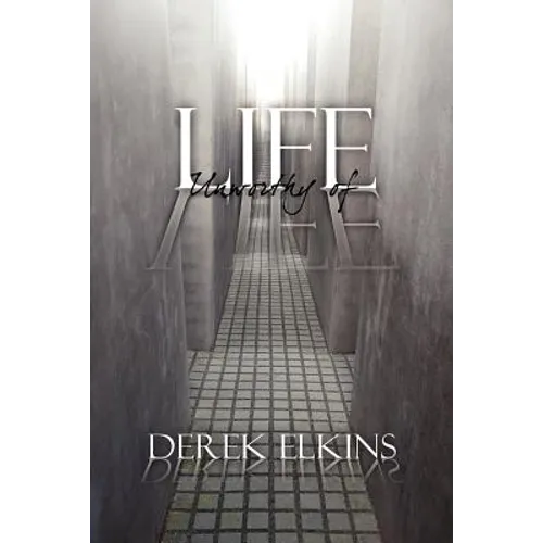 Life Unworthy of Life - Paperback