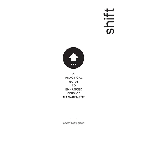 Shift: A Practical Guide to Enhanced Service Management - Paperback