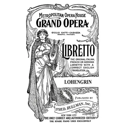 Lohengrin: Libretto, German and English Text - Paperback