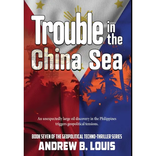 Trouble in the China Sea - Hardcover
