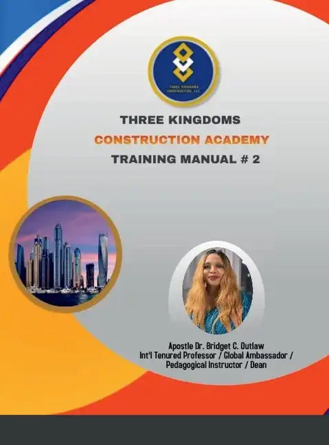 Three Kingdoms Construction Academy - Training Manual # 2 - Hardcover