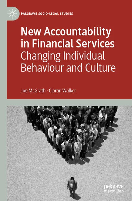New Accountability in Financial Services: Changing Individual Behaviour and Culture - Paperback
