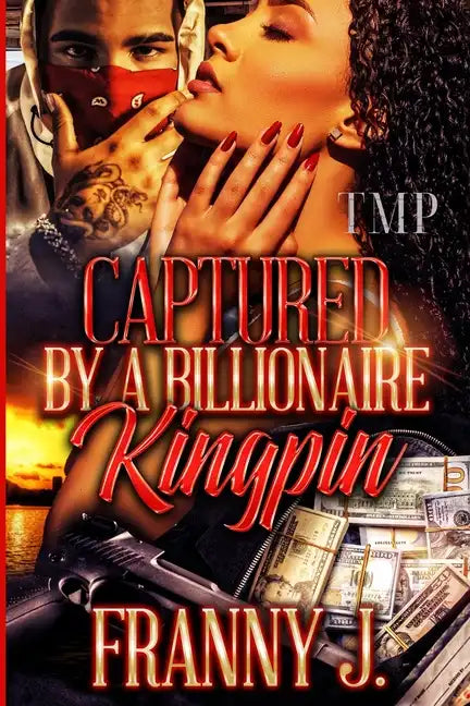 Captured by a Billionaire Kingpin - Paperback