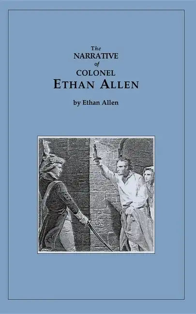 Narrative of Ethan Allen - Paperback