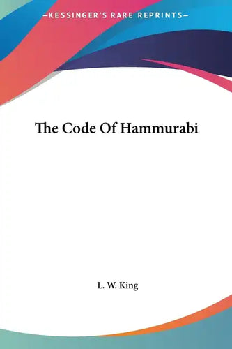 The Code of Hammurabi - Hardcover