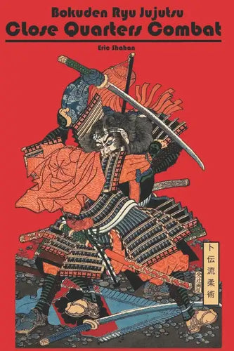 Bokuden Ryu Jujutsu: Close Quarters Combat - Paperback