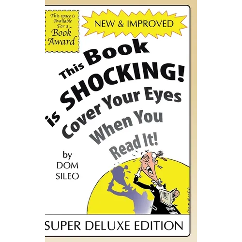This Book is Shocking!: Cover Your Eyes When You Read It