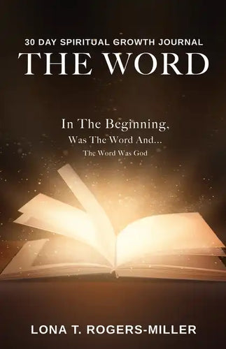30 Day Spiritual Growth Journal: The Word - Paperback