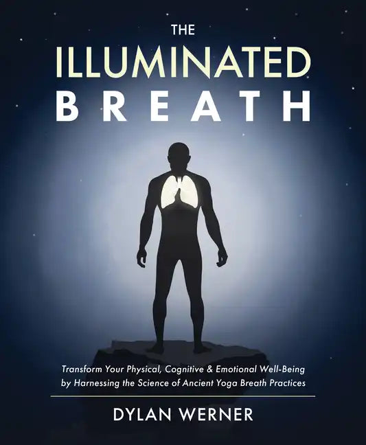 The Illuminated Breath - Paperback