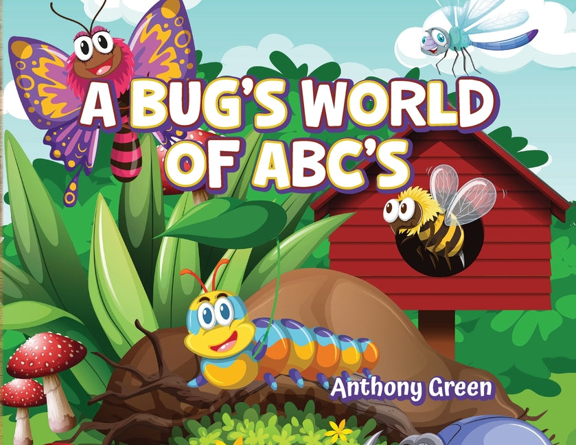 A Bug's World of ABC's - Paperback