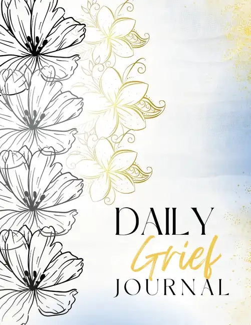 Daily Grief Journal - Paperback