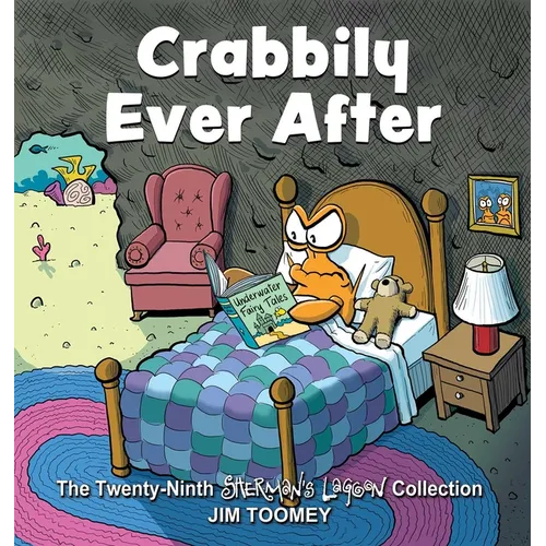 Crabbily Ever After: The Twenty-Ninth Sherman's Lagoon Collection Volume 29 - Paperback