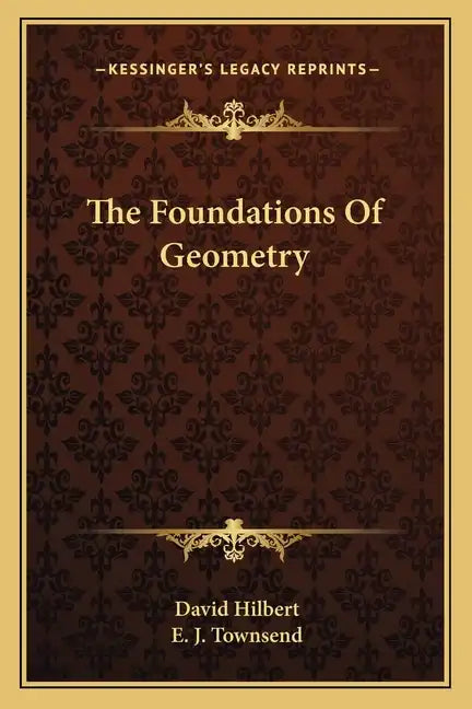 The Foundations of Geometry - Paperback