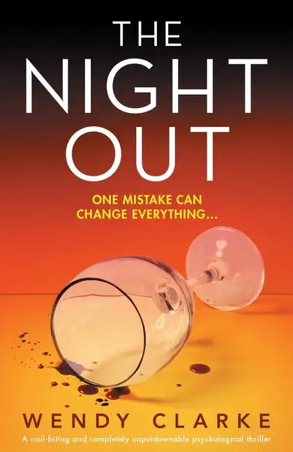 The Night Out: A nail-biting and completely unputdownable psychological thriller - Paperback