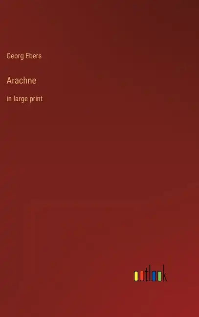 Arachne: in large print - Hardcover