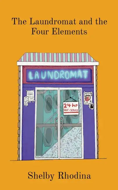 The Laundromat and the Four Elements - Paperback