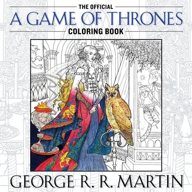 The Official a Game of Thrones Coloring Book - Paperback