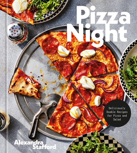 Pizza Night: Deliciously Doable Recipes for Pizza and Salad - Hardcover