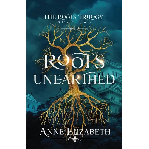 Roots Unearthed - Paperback