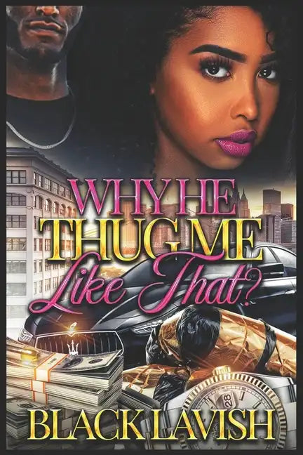 Why He Thug Me Like That? - Paperback