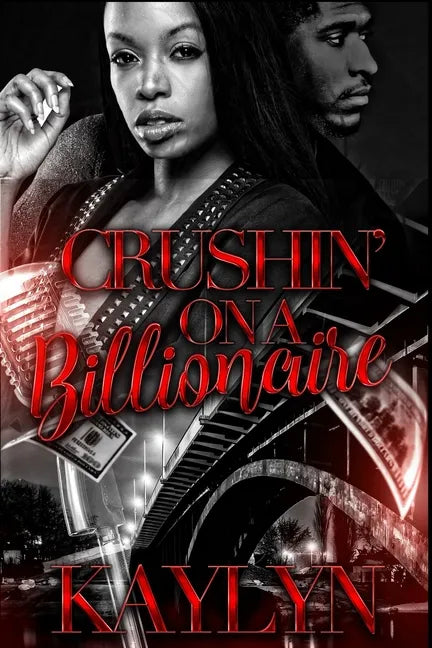 Crushin' On A Billionaire - Paperback