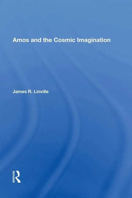 Amos and the Cosmic Imagination - Paperback