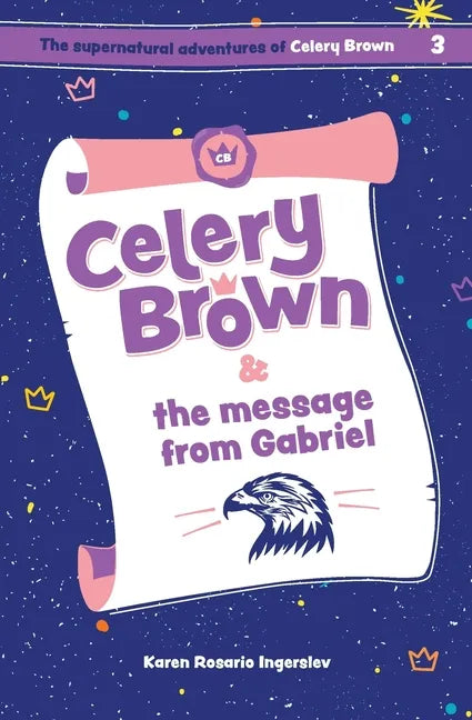 Celery Brown and the message from Gabriel - Paperback