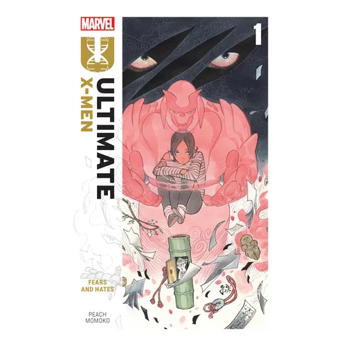 Ultimate X-Men by Peach Momoko Vol. 1: Fears and Hates - Paperback