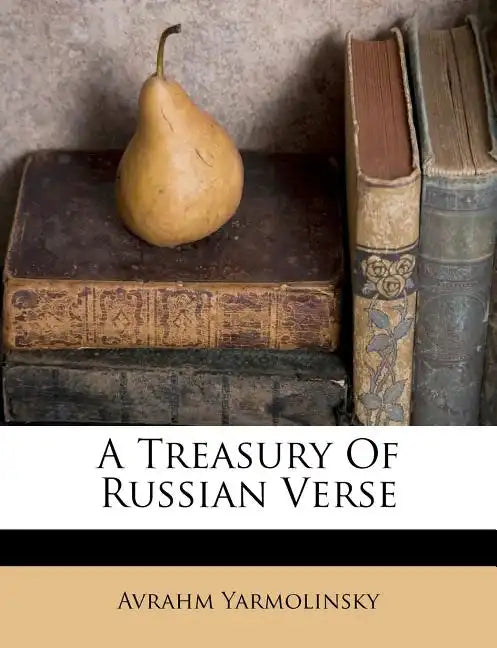 A Treasury of Russian Verse - Paperback