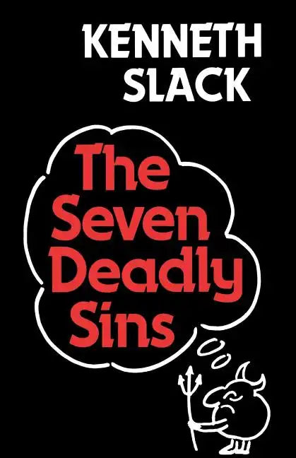 The Seven Deadly Sins - Paperback