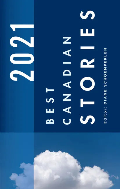 Best Canadian Stories 2021 - Paperback