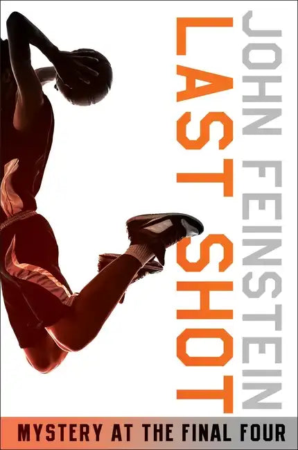 Last Shot: Mystery at the Final Four (the Sports Beat, 1) - Paperback