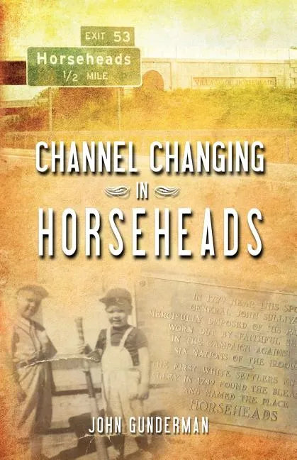 Channel Changing in Horseheads - Paperback