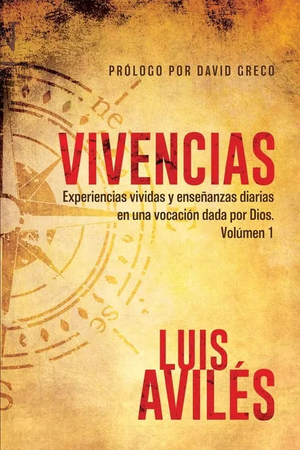Vivencias: Volumen 1 - Paperback