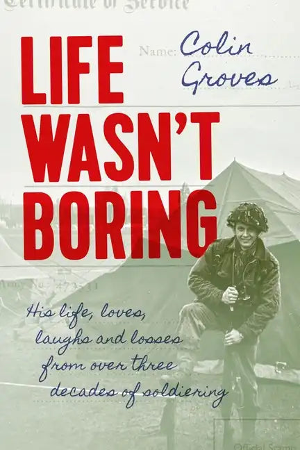 Life Wasn't Boring - Hardcover