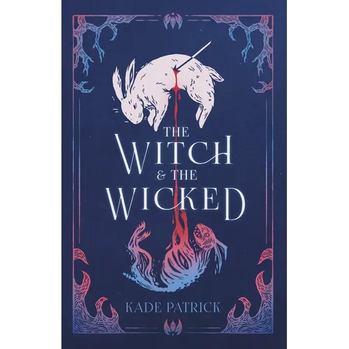 The Witch & the Wicked - Paperback