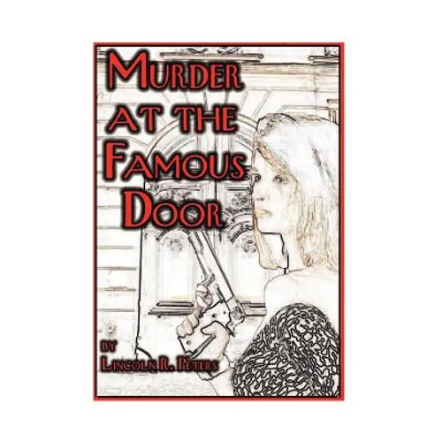 Murder at the Famous Door - Hardcover
