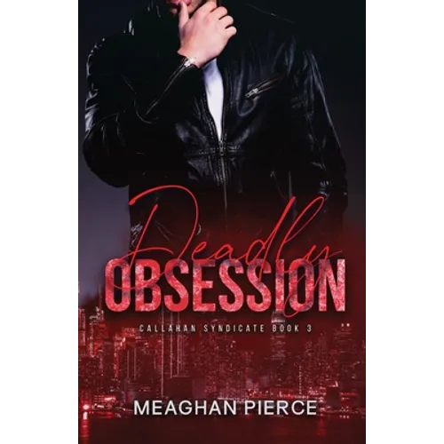 Deadly Obsession - Paperback