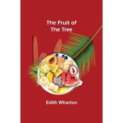 The Fruit of the Tree - Paperback